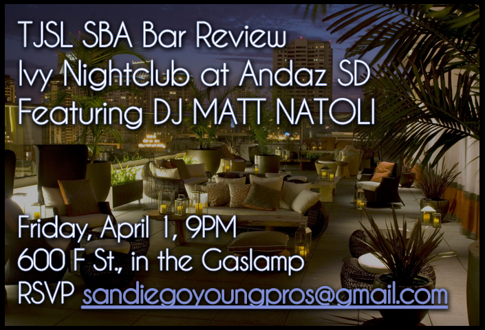 Bar Review: Ivy Nightclub at Andaz SD - April 1